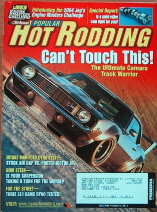 POPULAR HOT RODDING 2004 JUNE - GT350H, BIG BERTHA, KILLER Z